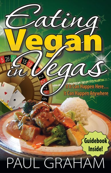 Eating Vegan in Las Vegas - Vegan Bits