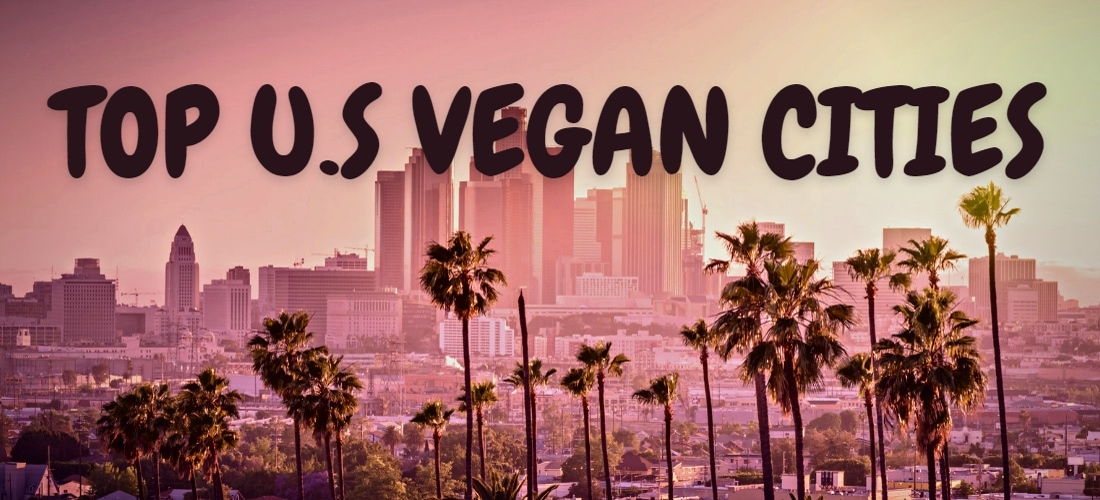 vegan friendly cities in usa